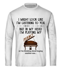 MIGHT LOOK LIKE I'M LISTENING TO YOU (PIANO LOVER)