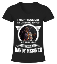 LISTENING TO RANDY MEISNER