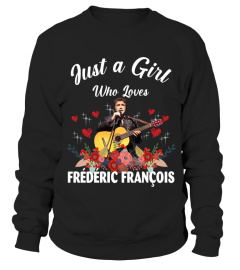 GIRL WHO LOVES FREDERIC FRANCOIS
