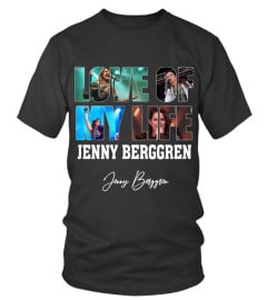 LOVE OF MY LIFE - JENNY BERGGREN