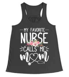 My Favorite Nurse Calls Me Mom