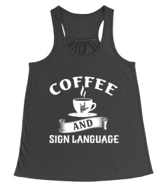 Coffee And Sign Language