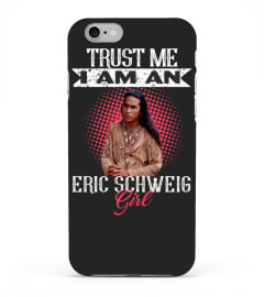 TRUST ME I AM AN ERIC SCHWEIG GIRL