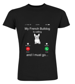 My French Bulldog Is Calling