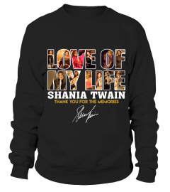 LOVE OF MY LIFE SHANIA TWAIN