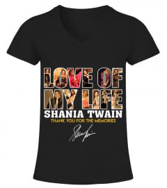 LOVE OF MY LIFE SHANIA TWAIN