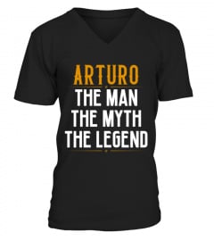 Arturo The Man The Myth The Legend