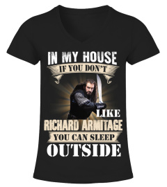 IN MY HOUSE IF YOU DON'T LIKE RICHARD ARMITAGE YOU CAN SLEEP OUTSIDE