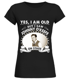 YES I AM OLD JOHNNY O'KEEFE