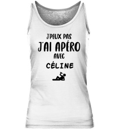 J'peux pas j'ai apéro avec Céline - Edition Limitée