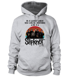 BE A SLIPKNOT GIRL