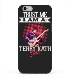 TRUST ME I AM A TERRY KATH GIRL