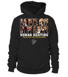 LOVE OF MY LIFE RONAN KEATING
