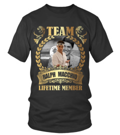 TEAM RALPH MACCHIO - LIFETIME MEMBER