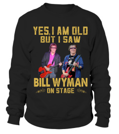 I SAW BILL WYMAN ON STAGE