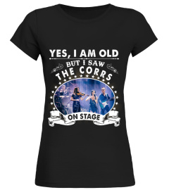 YES I AM OLD THE CORRS