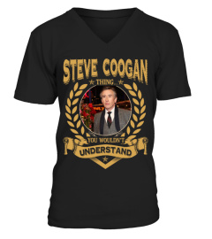 STEVE COOGAN THING YOU WOULDN'T UNDERSTAND