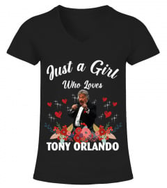 GIRL WHO LOVES TONY ORLANDO