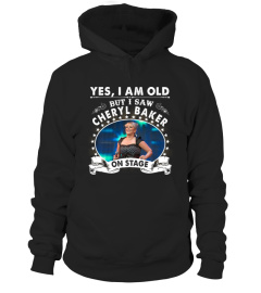 YES I AM OLD CHERYL BAKER