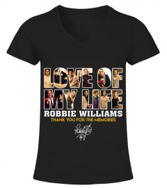 LOVE OF MY LIFE ROBBIE WILLIAMS