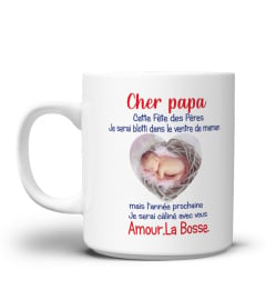 Cher papa Cette Fete des Peres Je serai blotti dans le ventre de maman