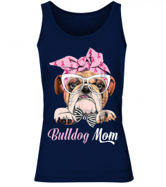 Bull dog mom shirt