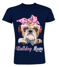 Bull dog mom shirt