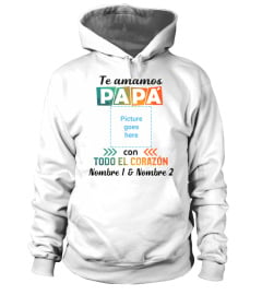 TE AMAMOS PAPÁ CON TODO EL CORAZÓN