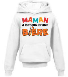 Maman a besoin d'une bière - Mother