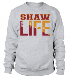 SHAW UNIVERSITY Life Shirts