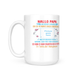 Hallo Papa AN DIESEM VATERTAG BIN ICH IN MAMA'S BAUCH EINGEK
