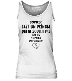 Sophie c'est un prénom qui ne s'oublie pas ( car les Sophie sont géniales ) - Edition Limitée