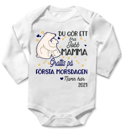 DU GOR ETT BRA JOBB MAMMA