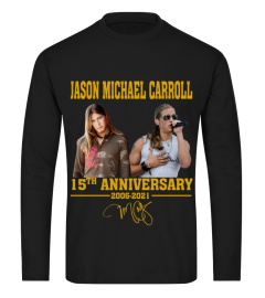 JASON MICHAEL CARROLL 15TH ANNIVERSARY