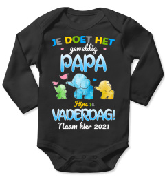 JE DOET HET GEWELDIG PAPA