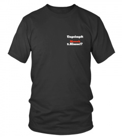 T-Shirt SCHWARZ +Rückseite Ungeimpft - Mensch 2. Klasse !?