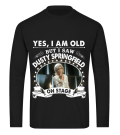 YES I AM OLD DUSTY SPRINGFIELD