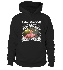 YES I AM OLD GERRY CINNAMON