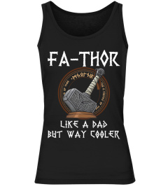 Fa-Thor - fathers day fathers day gift tshirt dad father T-Shirt