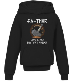 Fa-Thor - fathers day fathers day gift tshirt dad father T-Shirt