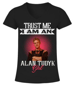 TRUST ME I AM AN ALAN TUDYK GIRL