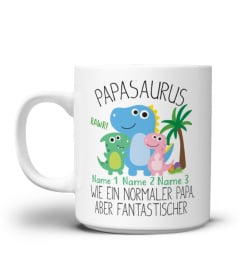 Papasaurus Like A Normal Papa But Much Awesome | Custom Name DE