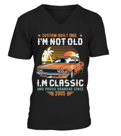 I'm Not Old I'm Classic Legendary And Grandpa | Custom Year EN