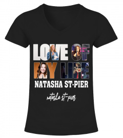 LOVE OF MY LIFE - NATASHA ST-PIER