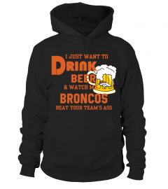 Drink Beer And Watch Broncos