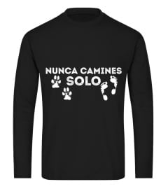 NUNCA CAMINES SOLO