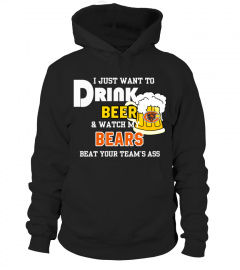 DRINK BEER AND WATCH CHICAGO BEARS