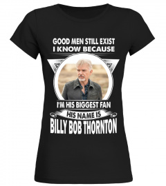 GOOD MEN HIS NAME IS BILLY BOB THORNTON