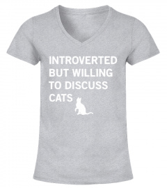 Introverted But Willing To Discuss Cats