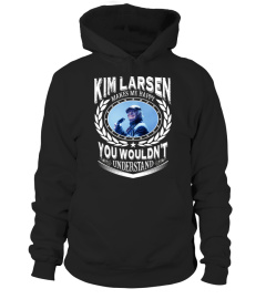 KIM LARSEN MAKES ME HAPPY